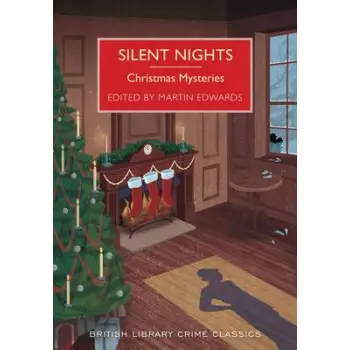 BRITISH LIBRARY CRIME CLASSICS : SILENT NIGHTS: CHRISTMAS MYSERIES PB