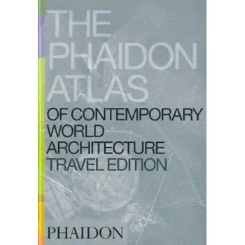 THE PHAIDON ATLAS OF CONTEMPORARY WORLD ARCHITECTURE TRAVEL EDITION HC MINI