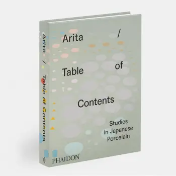 ARITA / TABLE OF CONTENTS: STUDIES IN JAPANESE PORCELAIN HC
