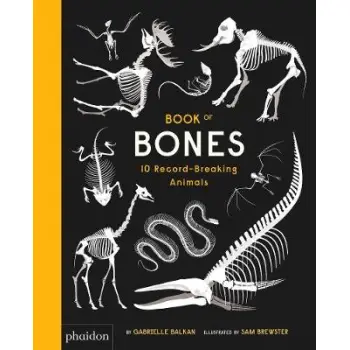 BOOK OF BONES : 10 RECORD BREAKING ANIMALS HC