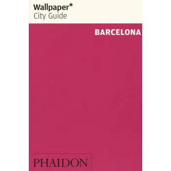 WALLPAPER* CITY GUIDE BARCELONA 2019 PB