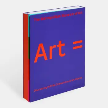 Art = Discovering Infinite Connections in Art History HC