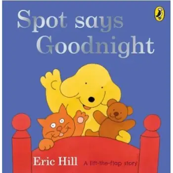 SPOT SAYS GOODNIGHT