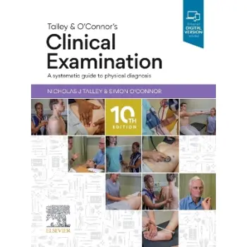 TALLEY AND O'CONNOR'S CLINICAL EXAMINATION 10TH ED PB