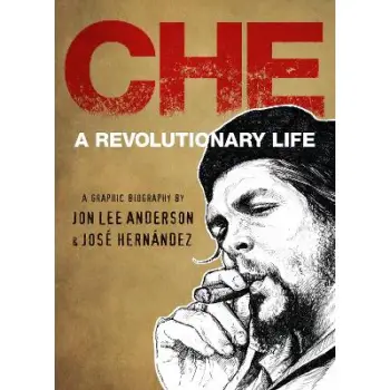 CHE GUEVARA: A REVOLUTIONARY LIFE HC