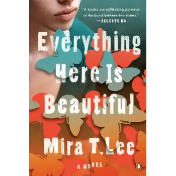 EVERYTHING HERE IS BEAUTIFUL