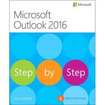 MICROSOFT OUTLOOK 2016 STEP BY STEP