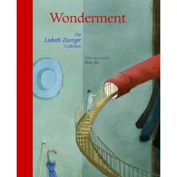 WONDERMENT : THE LISBETH ZWERGER COLLECTION HC