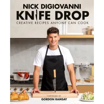 KNIFE DROP : CREATIVE RECIPES ANYONE CAN COOK