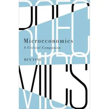MICROECONOMICS : A CRITICAL COMPANION PB
