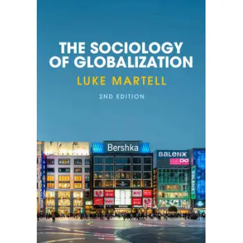 SOCIOLOGY OF GLOBALIZATION 2ND ED