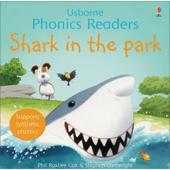 USBORNE PHONIC READERS : SHARK IN THE PARK PB