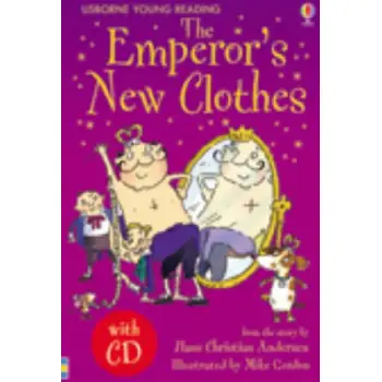 USBORNE YOUNG READING 1: THE EMPEROR'S NEW CLOTHES (+ AUDIO CD) HC