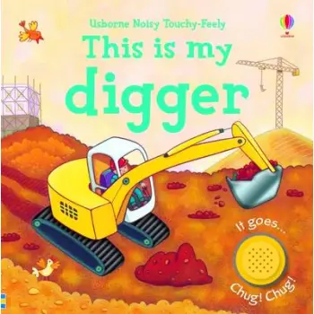 USBORNE TOUCHY-FEELY : THIS IS MY DIGGER HC BBK