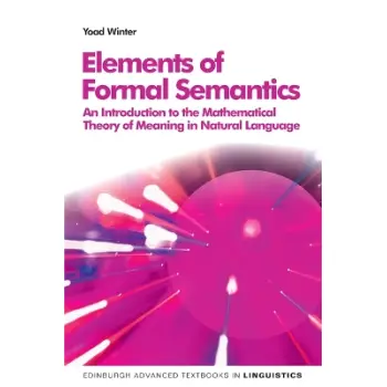ELEMENTS OF FORMAL SEMANTICS
