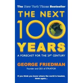 THE NEXT 100 YEARS :A FORECAST FOR THE 21ST CENTURY  PB