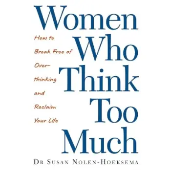 WOMEN WHO THINK TOO MUCH