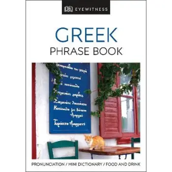 GREEK PHRASE BOOK (EYEWITNESS PHRASEBOOK AND GUIDE) PB MINI