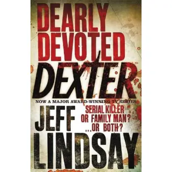 Dexter 2: DEARLY DEVOTED DEXTER PB