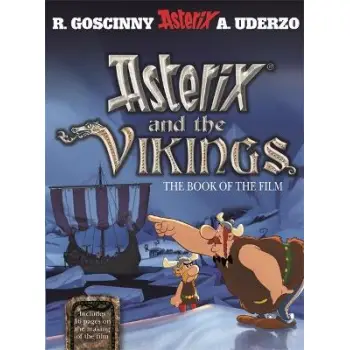 ASTERIX AND THE VIKINGS (THE BOOK OF THE FILM) PB