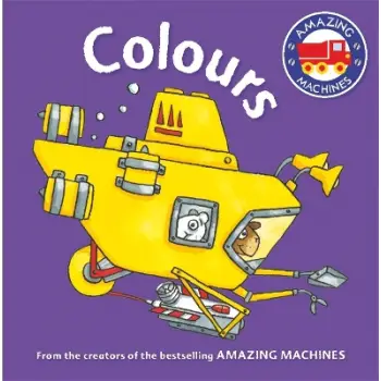 AMAZING MACHINES: COLOURS