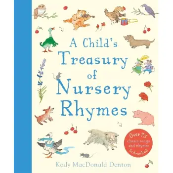 CHILDS TREASURY OF NURSERY RHYMES