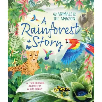 A RAINFOREST STORY HB MME