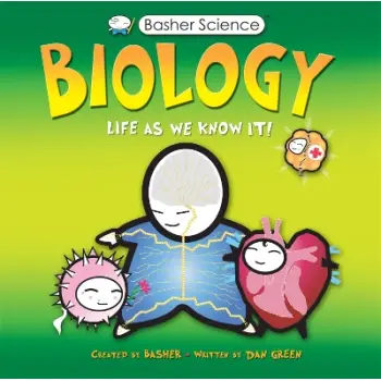 BASHER SCIENCE: BIOLOGY