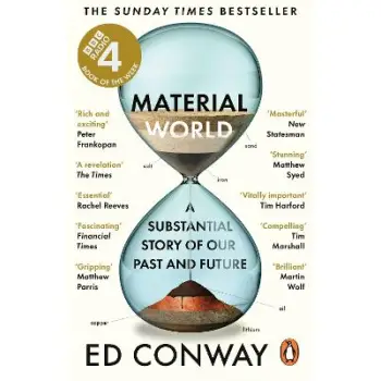 Material World : A Substantial Story of Our Past and Future PB