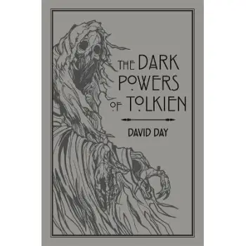 THE DARK POWERS OF TOLKIEN