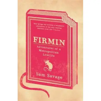 FIRMIN: ADVENTURES OF A METROPOLITAN LOWLIFE PB