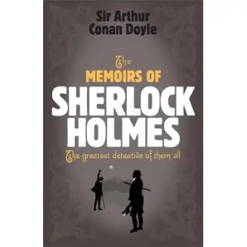 THE MEMOIRS OF SHERLOCK HOLMES