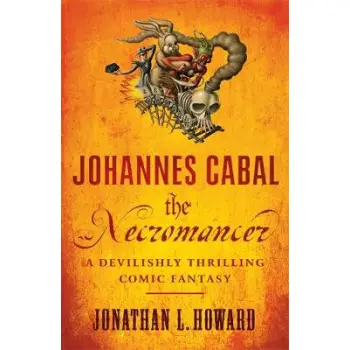 JOHANNES CABAL THE NECROMANCER A DEVILISHLY THRILLING COMIC FANTASY PB A FORMAT