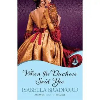 WHEN THE DUCHESS SAID YES PB
