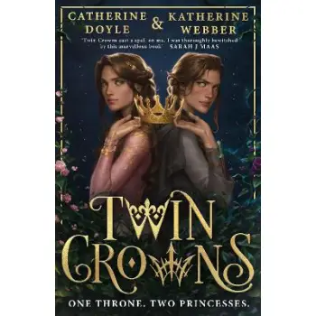 TWIN CROWNS :BOOK 1