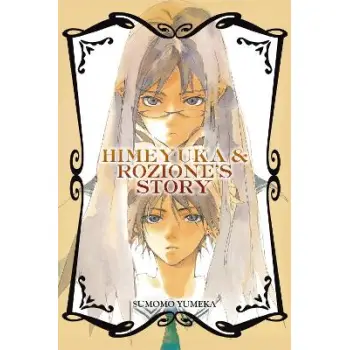 Himeyuka And Rozione's Story