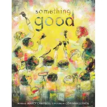 SOMETHING GOOD