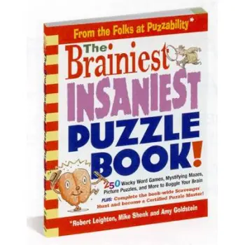 THE BRAINIEST, INSANIEST, ULTIMATE PUZZLE BOOK ! PB