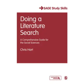 DOING A LITERATURE SEARCH : A COMPREHENSIVE GUIDE FOR THE SOCIAL SCIENCES HC