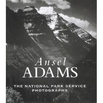 ANSEL ADAMS : THE NATIONAL PARKS SERVICE PHOTOGRAPHS HC