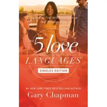 THE FIVE LOVE LANGUAGES : SINGLES EDITION
