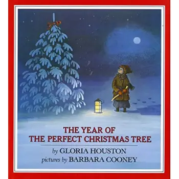 The Year of the Perfect Christmas Tree: An Appalachian Story