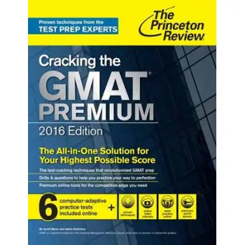 CRACKING THE GMAT PREMIUM EDITION 2016