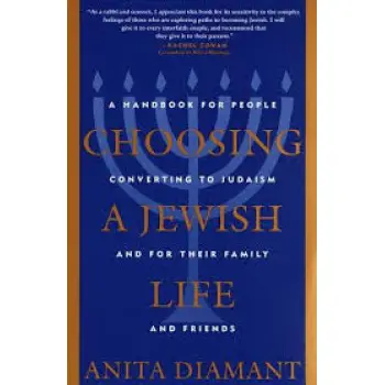 CHOOSING A JEWISH LIFE: A HANDBOOK FOR PEOPLE CONVERTING TO JUDAISM PB