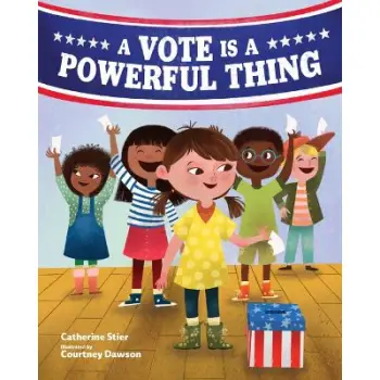 A VOTE IS A POWERFUL THING