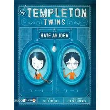 THE TEMPLETON TWINS HAVE AN IDEA HC