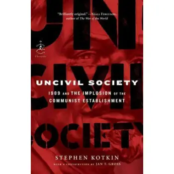 UNCIVIL SOCIETY