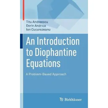 AN INTRODUCTION TO DIOPHANTINE EQUATIONS: A PROBLEM-BASED APPROACH  HC