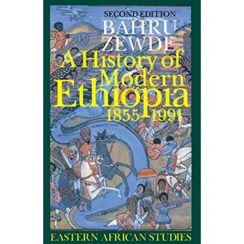 A HISTORY OF MODERN ETHIOPIA, 1855-1991 PB