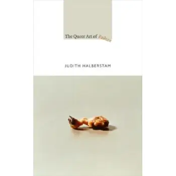 THE QUEER ART OF FAILURE PB